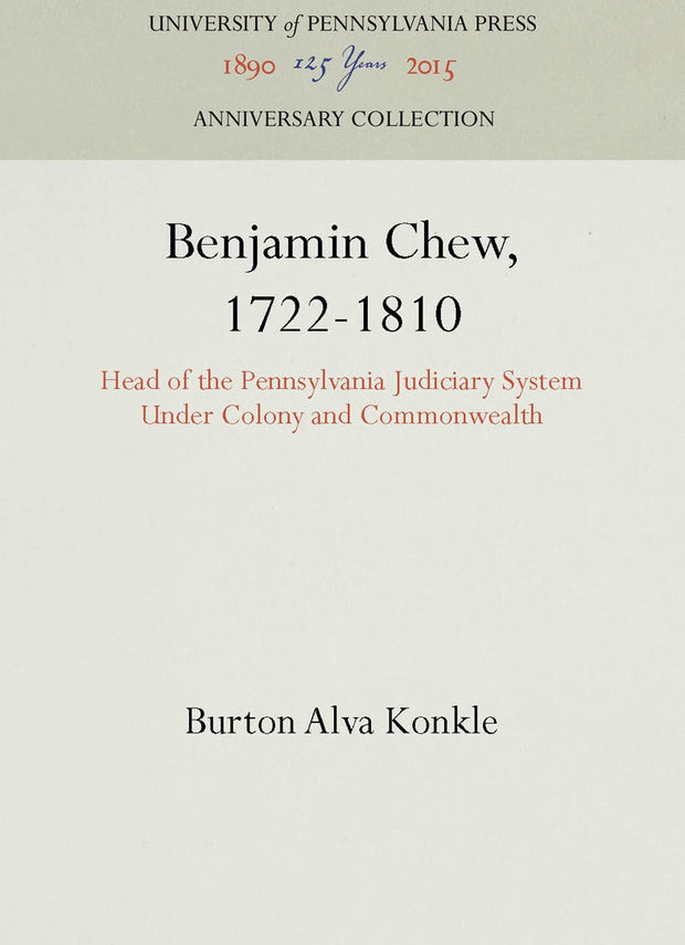 Cover image for Benjamin Chew, 1722-1810, isbn: 9781512803440