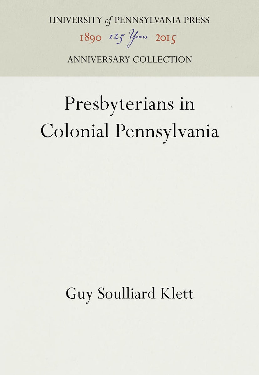 Book cover image for Presbyterians in Colonial Pennsylvania ISBN: 9781512803525