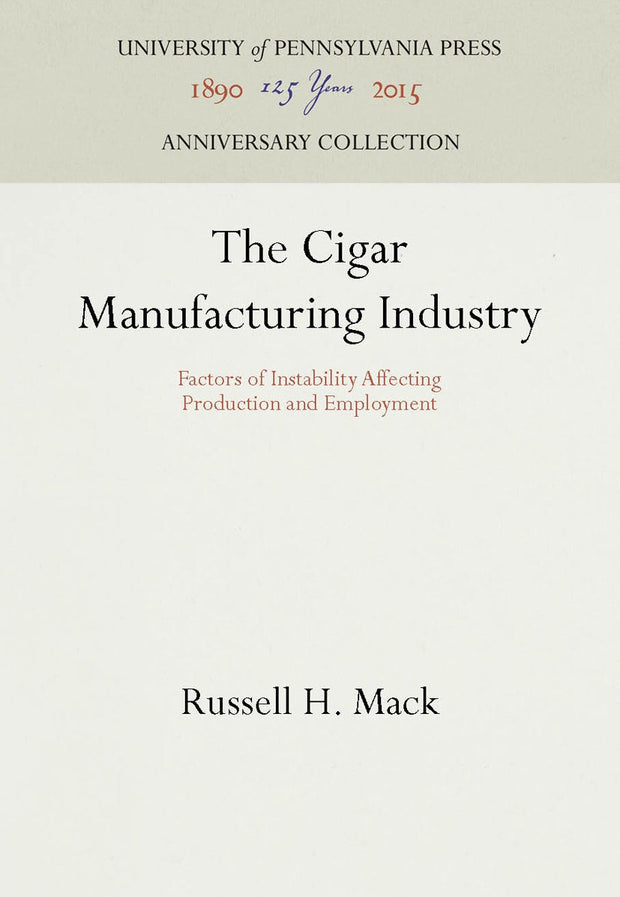 Cover image for The Cigar Manufacturing Industry, isbn: 9781512804096