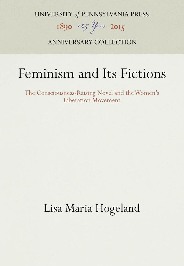 Cover image for Feminism and Its Fictions, isbn: 9781512804157