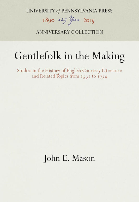 Gentlefolk in the Making