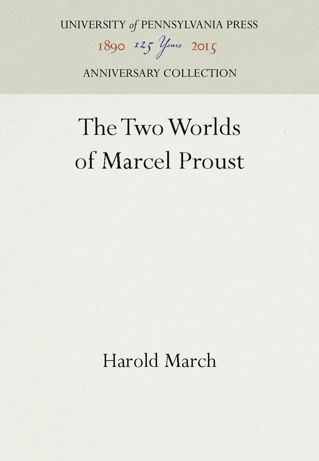 Cover image for The Two Worlds of Marcel Proust, isbn: 9781512804362