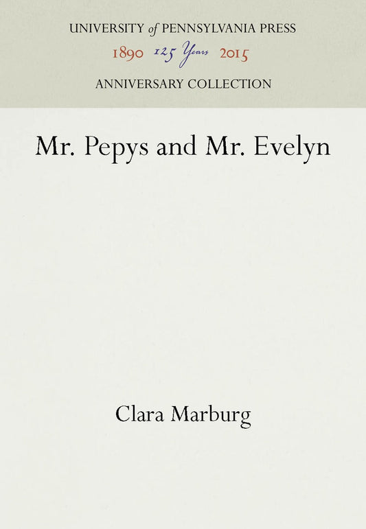 Mr. Pepys and Mr. Evelyn