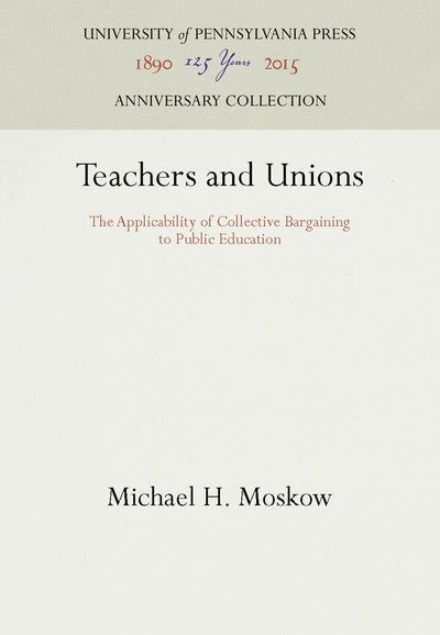 Cover image for Teachers and Unions, isbn: 9781512804607