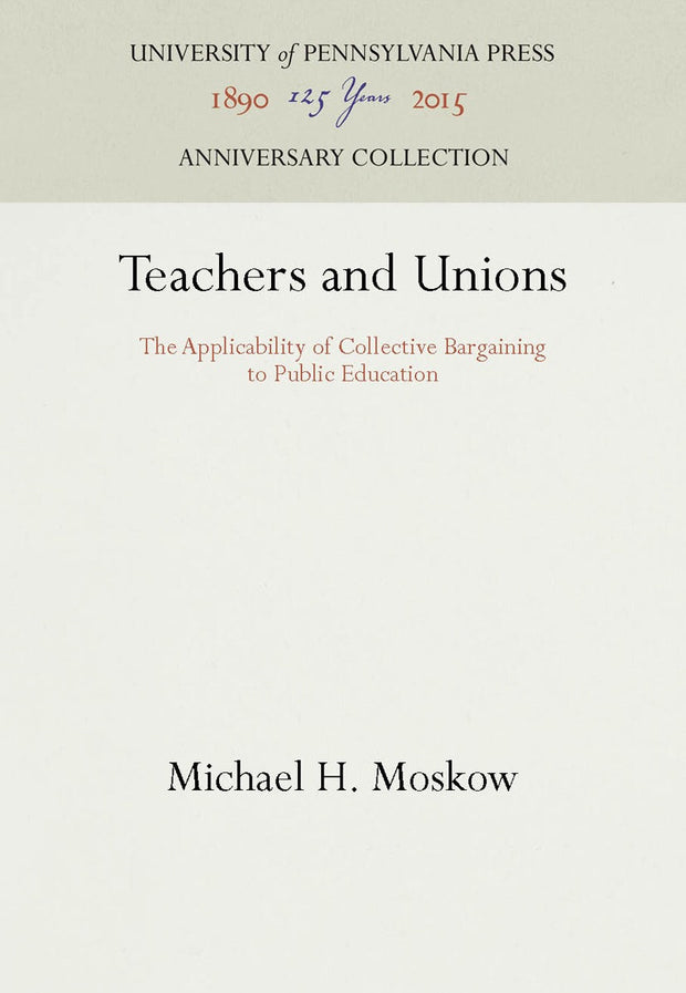 Cover image for Teachers and Unions, isbn: 9781512804607
