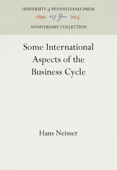 Cover image for Some International Aspects of the Business Cycle, isbn: 9781512804782
