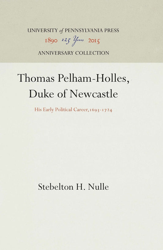 Thomas Pelham-Holles, Duke of Newcastle
