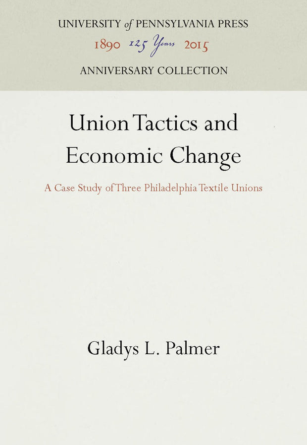 Cover image for Union Tactics and Economic Change, isbn: 9781512805079