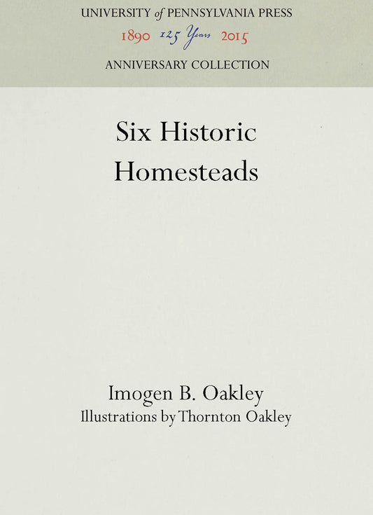 Six Historic Homesteads