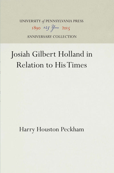 Cover image for Josiah Gilbert Holland in Relation to His Times, isbn: 9781512805338