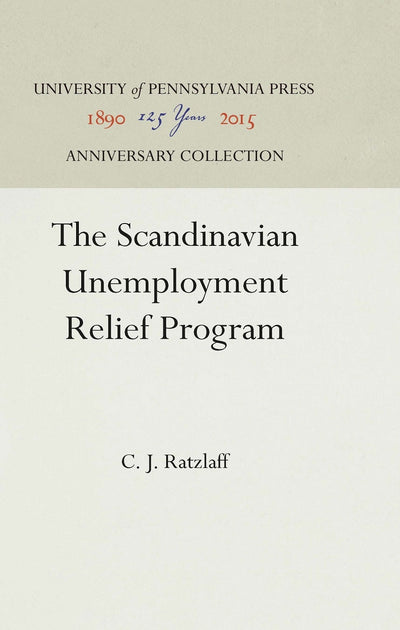 Cover image for The Scandinavian Unemployment Relief Program, isbn: 9781512805611