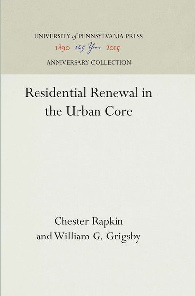 Cover image for Residential Renewal in the Urban Core, isbn: 9781512805628