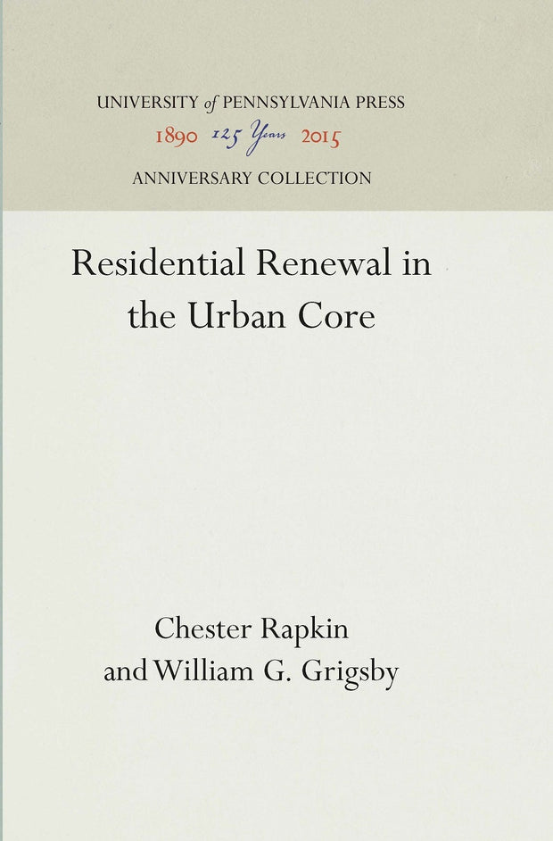 Cover image for Residential Renewal in the Urban Core, isbn: 9781512805628