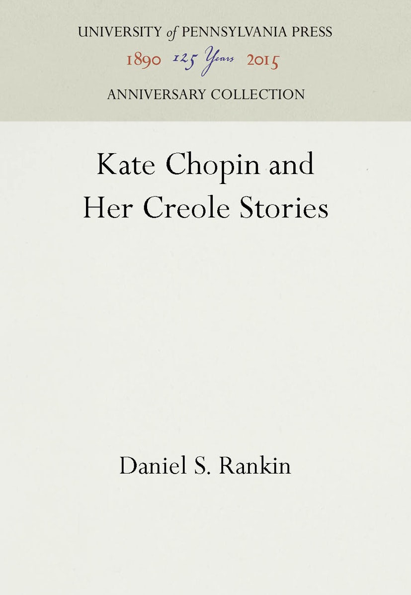 Book cover image for Kate Chopin and Her Creole Stories ISBN: 9781512805659