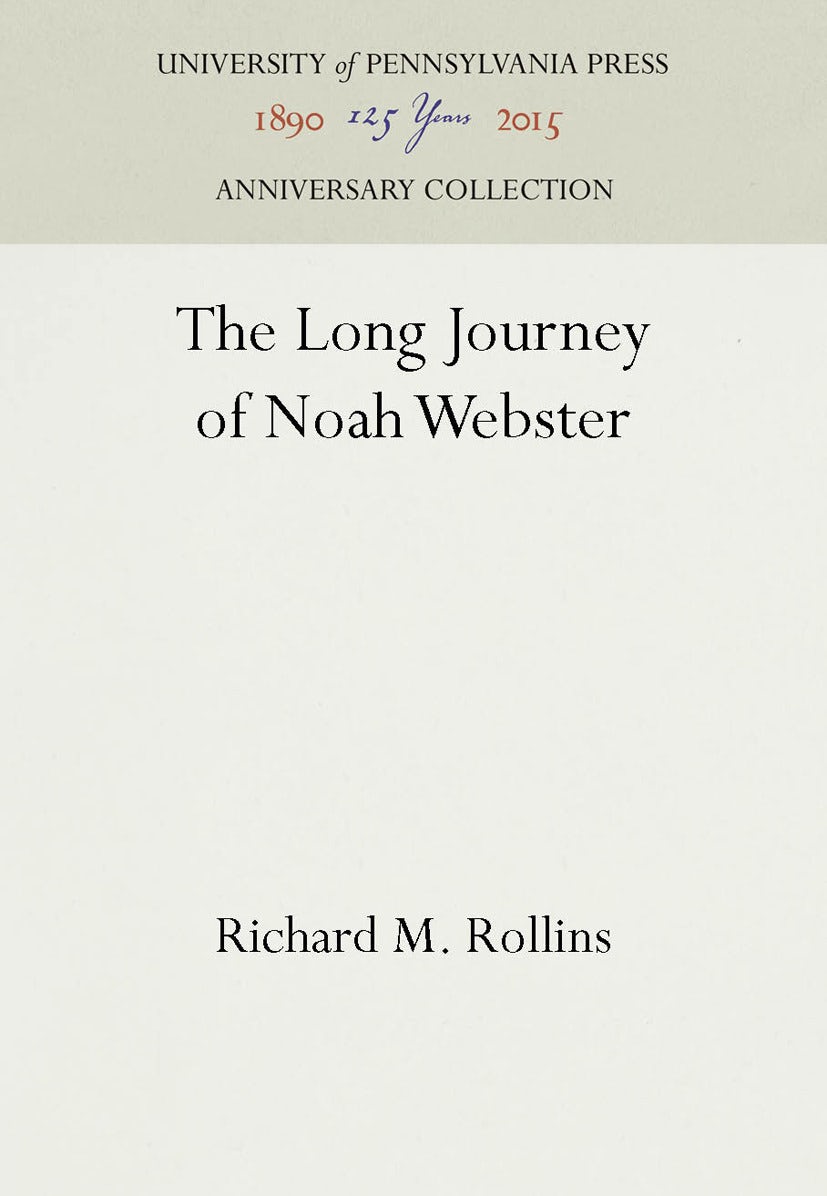 Book cover image for The Long Journey of Noah Webster ISBN: 9781512805666