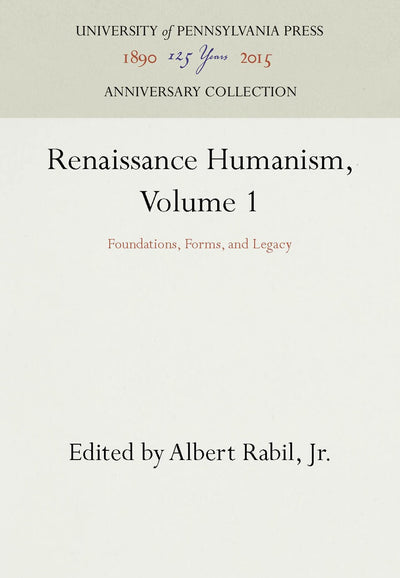 Cover image for Renaissance Humanism, Volume 1, isbn: 9781512805758