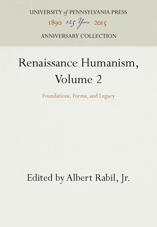 Renaissance Humanism, Volume 2