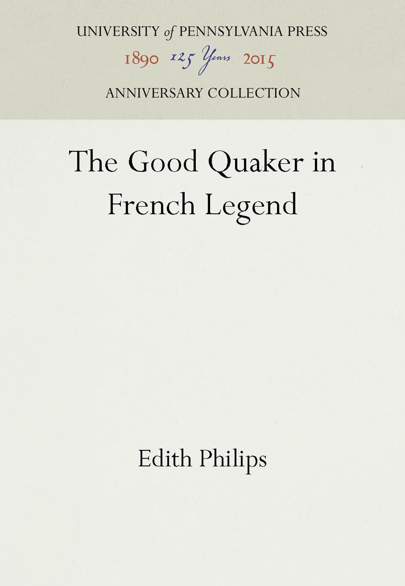 Book cover image for The Good Quaker in French Legend ISBN: 9781512805895