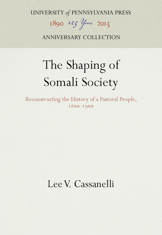 The Shaping of Somali Society