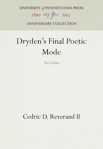 Cover image for Dryden's Final Poetic Mode, isbn: 9781512806717