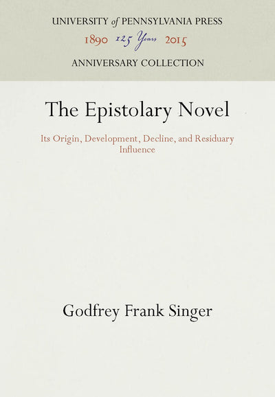 Cover image for The Epistolary Novel, isbn: 9781512806984