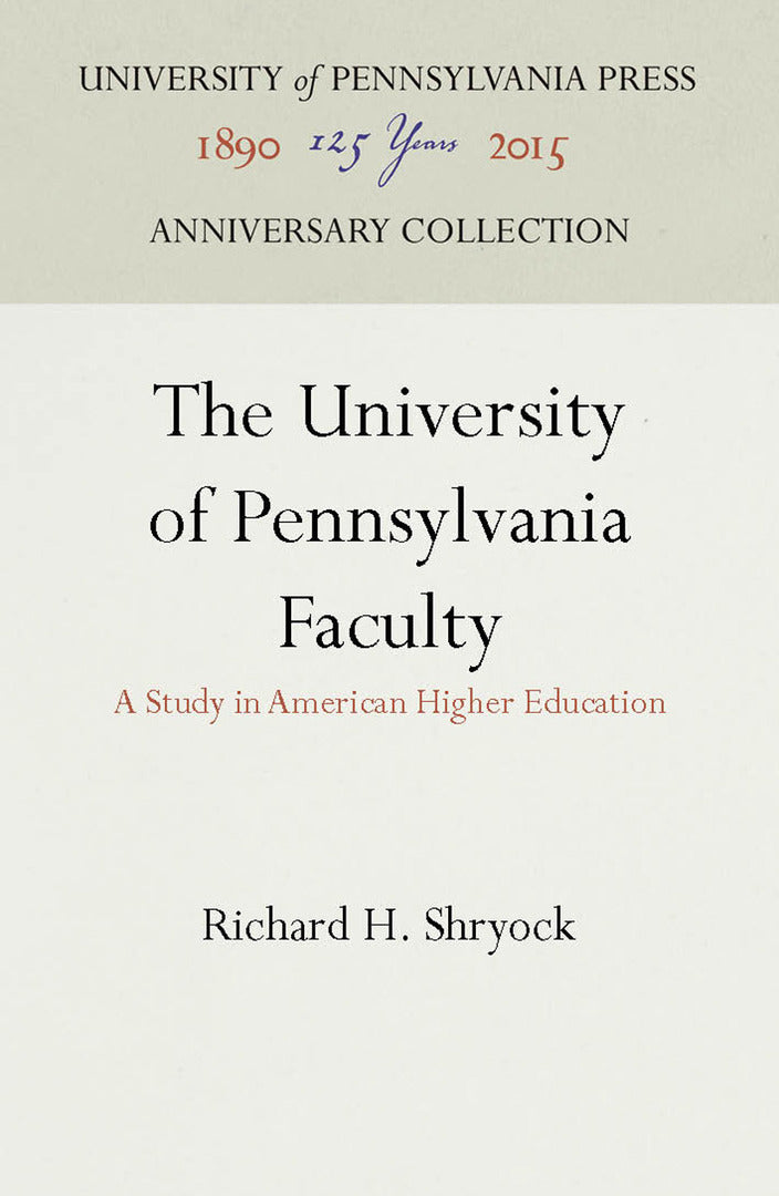Cover image for The University of Pennsylvania Faculty ISBN 9781512807080