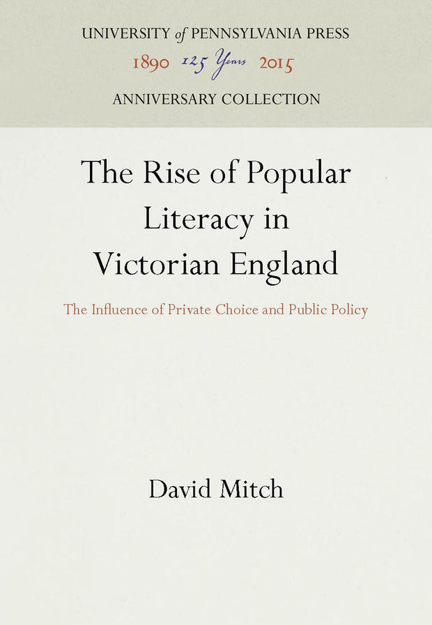 Cover image for The Rise of Popular Literacy in Victorian England, isbn: 9781512807189