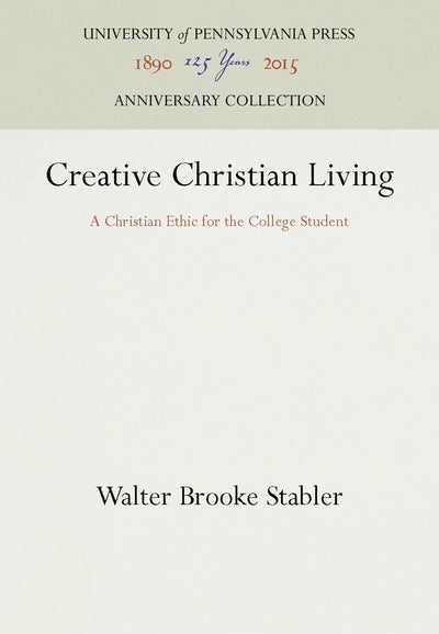 Cover image for Creative Christian Living, isbn: 9781512807400