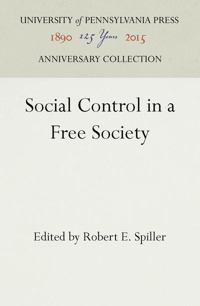 Cover image for Social Control in a Free Society, isbn: 9781512807417