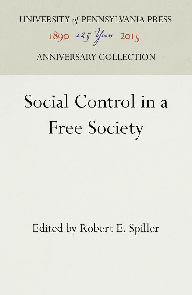 Cover image for Social Control in a Free Society, isbn: 9781512807424