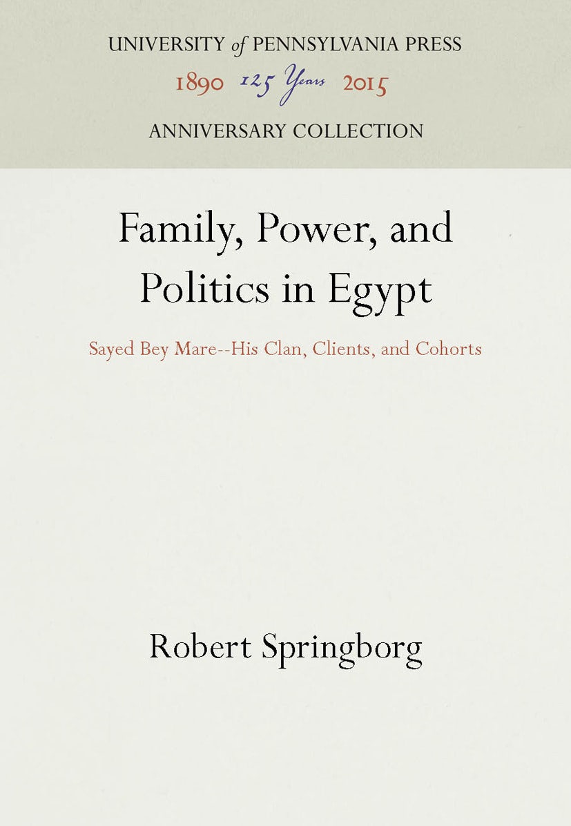 Book cover image for Family, Power, and Politics in Egypt ISBN: 9781512807547