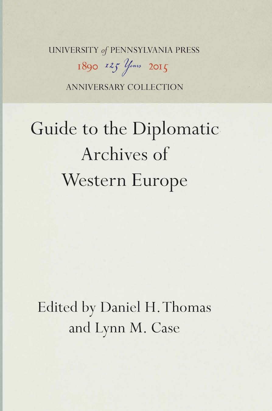 Book cover image for Guide to the Diplomatic Archives of Western Europe ISBN: 9781512807615