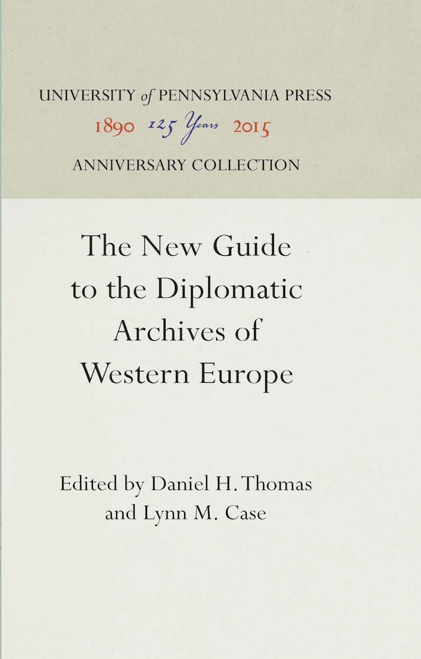 Book cover image for The New Guide to the Diplomatic Archives of Western Europe ISBN: 9781512807622