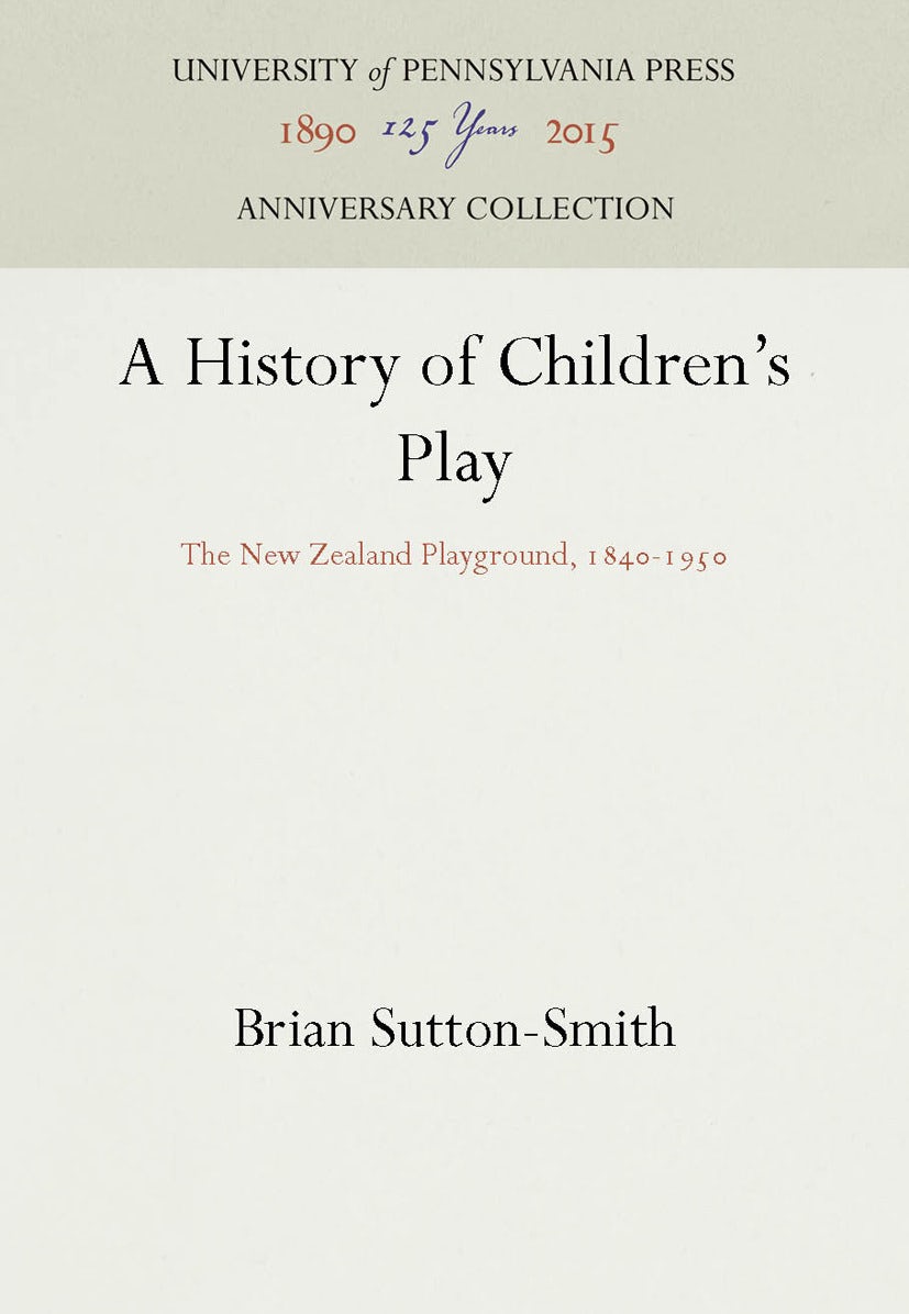 Book cover image for A History of Children's Play ISBN: 9781512807790