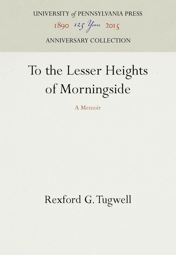 Cover image for To the Lesser Heights of Morningside, isbn: 9781512807875