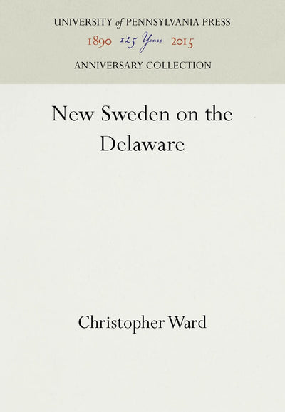 Cover image for New Sweden on the Delaware, isbn: 9781512808124