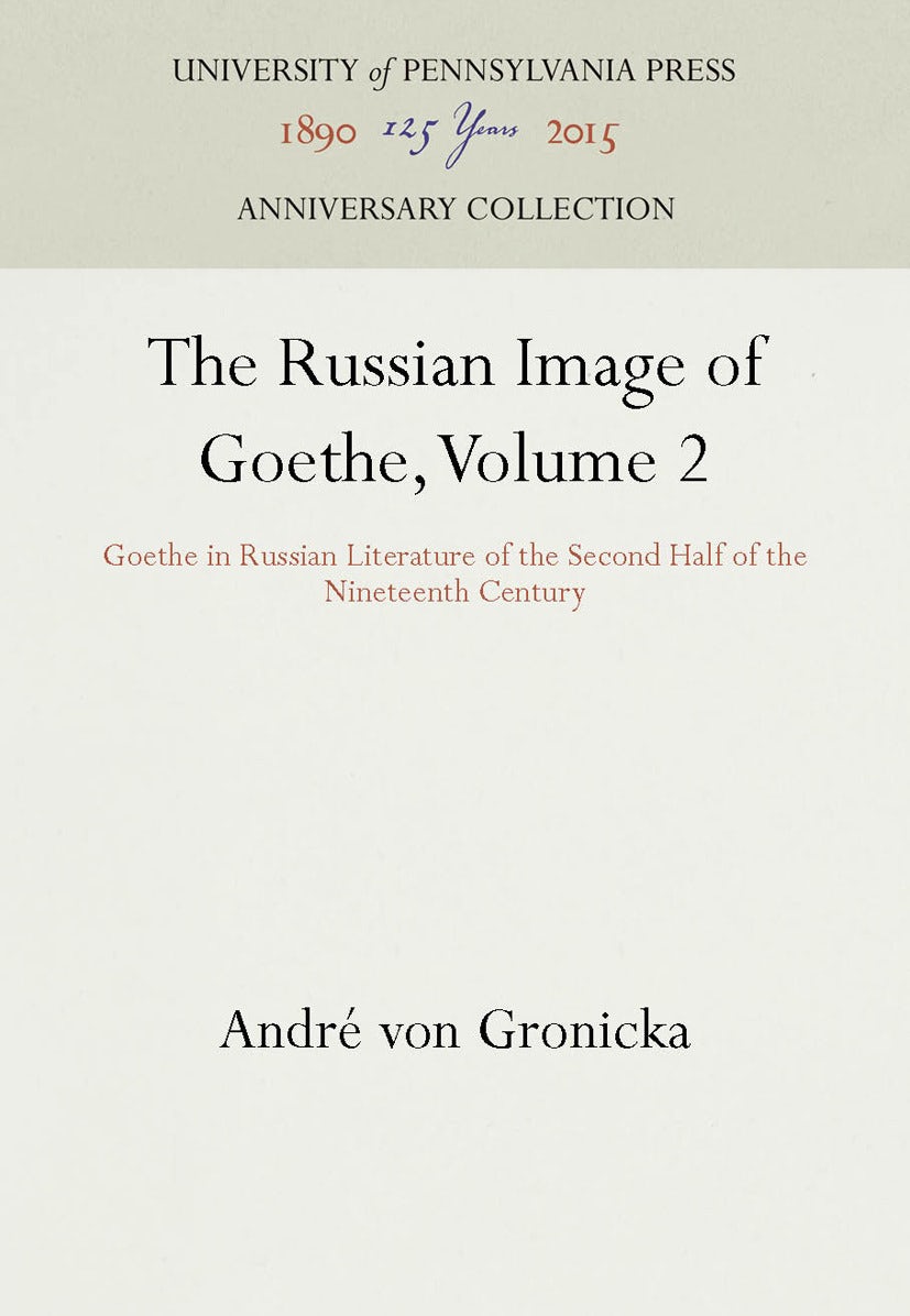 Book cover image for The Russian Image of Goethe, Volume 2 ISBN: 9781512808247