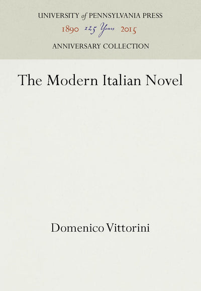 Cover image for The Modern Italian Novel, isbn: 9781512808322
