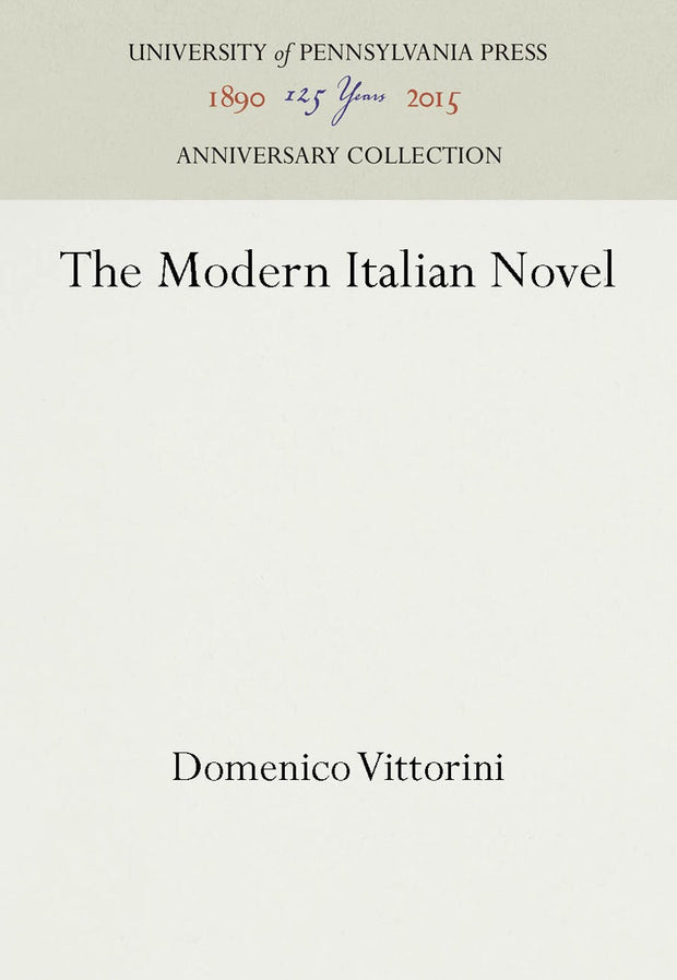 Cover image for The Modern Italian Novel, isbn: 9781512808322