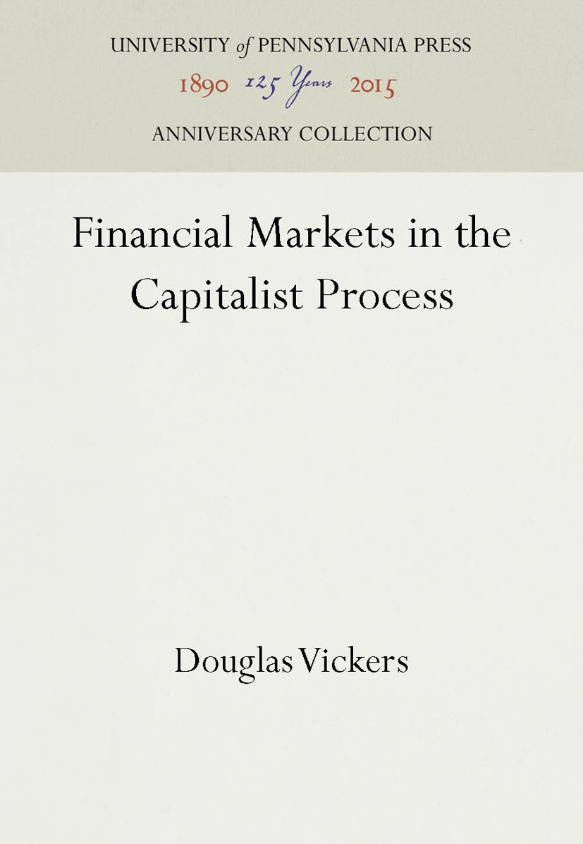 Book cover image for Financial Markets in the Capitalist Process ISBN: 9781512808339