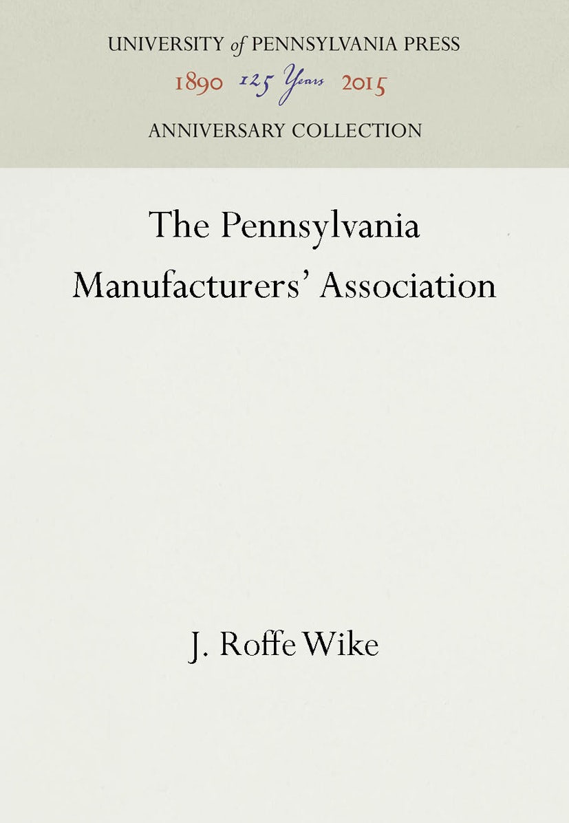 The Pennsylvania Manufacturers' Association