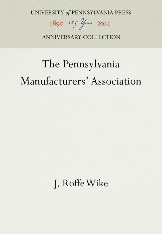 The Pennsylvania Manufacturers' Association
