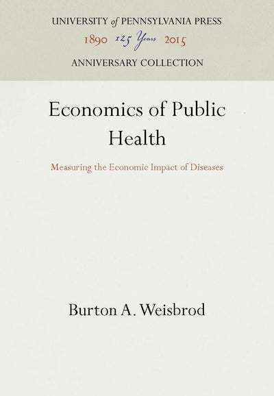Cover image for Economics of Public Health, isbn: 9781512808643