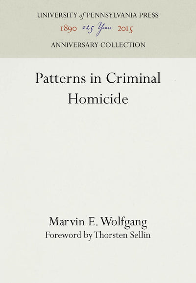 Cover image for Patterns in Criminal Homicide, isbn: 9781512808711