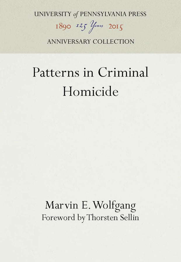 Cover image for Patterns in Criminal Homicide, isbn: 9781512808728
