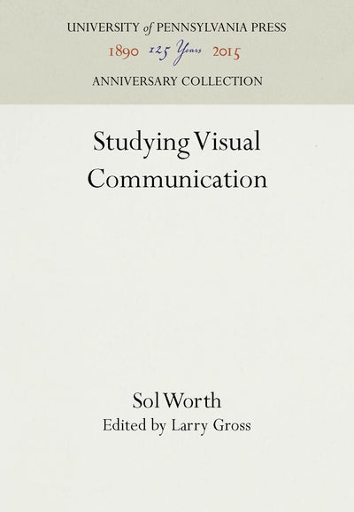 Cover image for Studying Visual Communication, isbn: 9781512809282