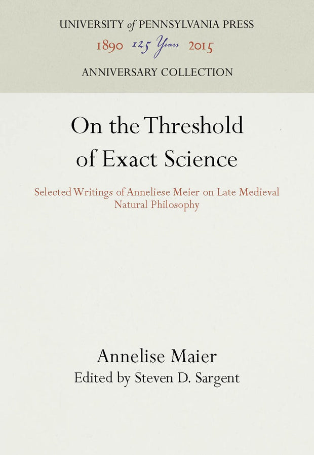 Cover image for On the Threshold of Exact Science, isbn: 9781512809411