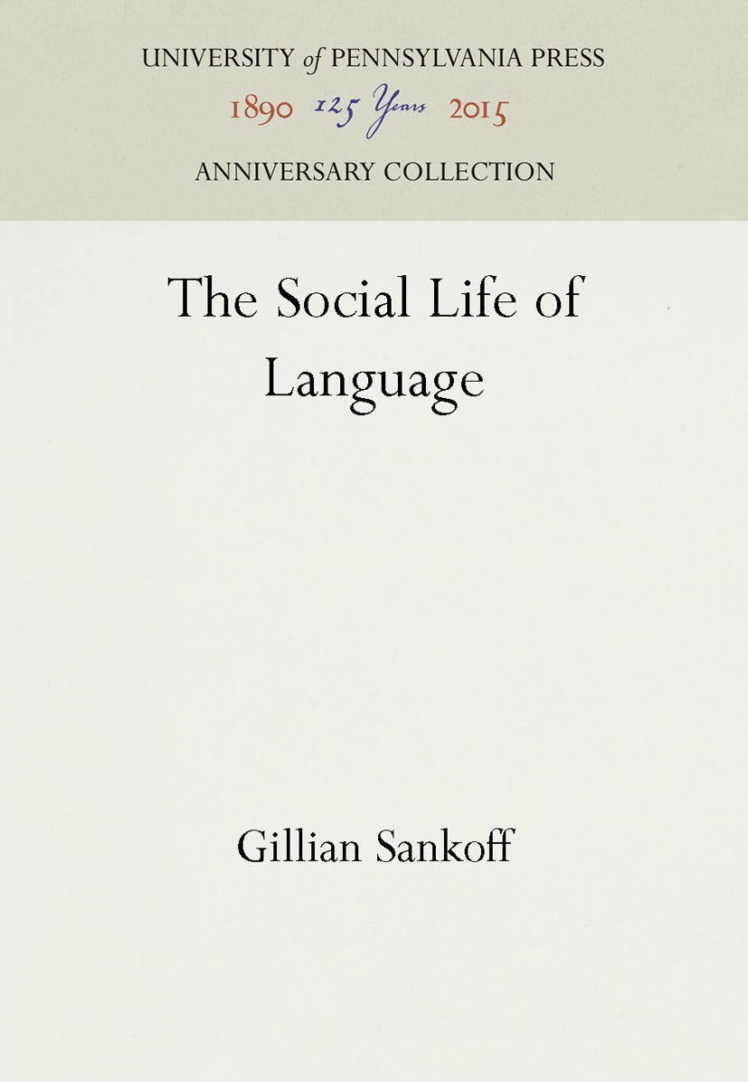 Book cover image for The Social Life of Language ISBN: 9781512809589