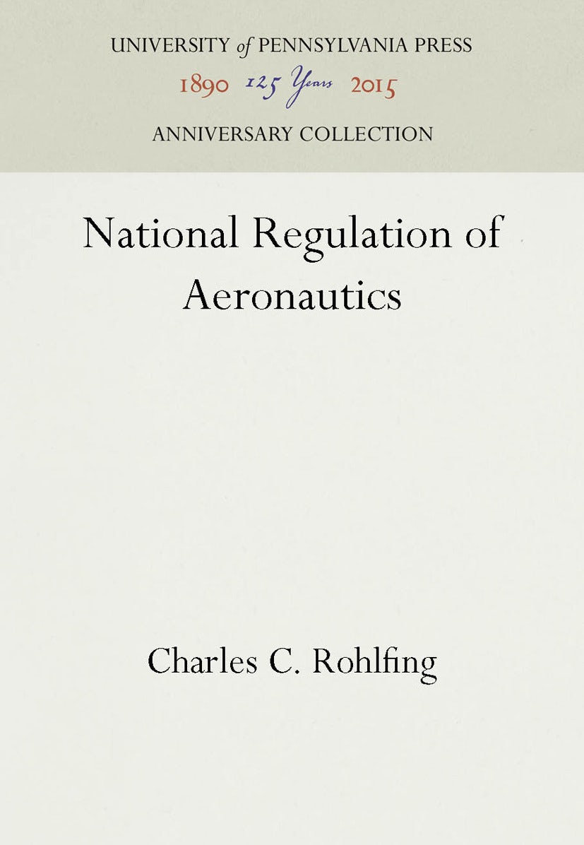 Book cover image for National Regulation of Aeronautics ISBN: 9781512809695