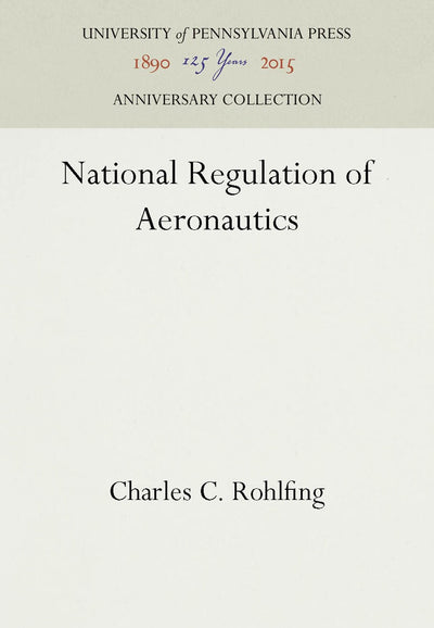 Cover image for National Regulation of Aeronautics, isbn: 9781512809695